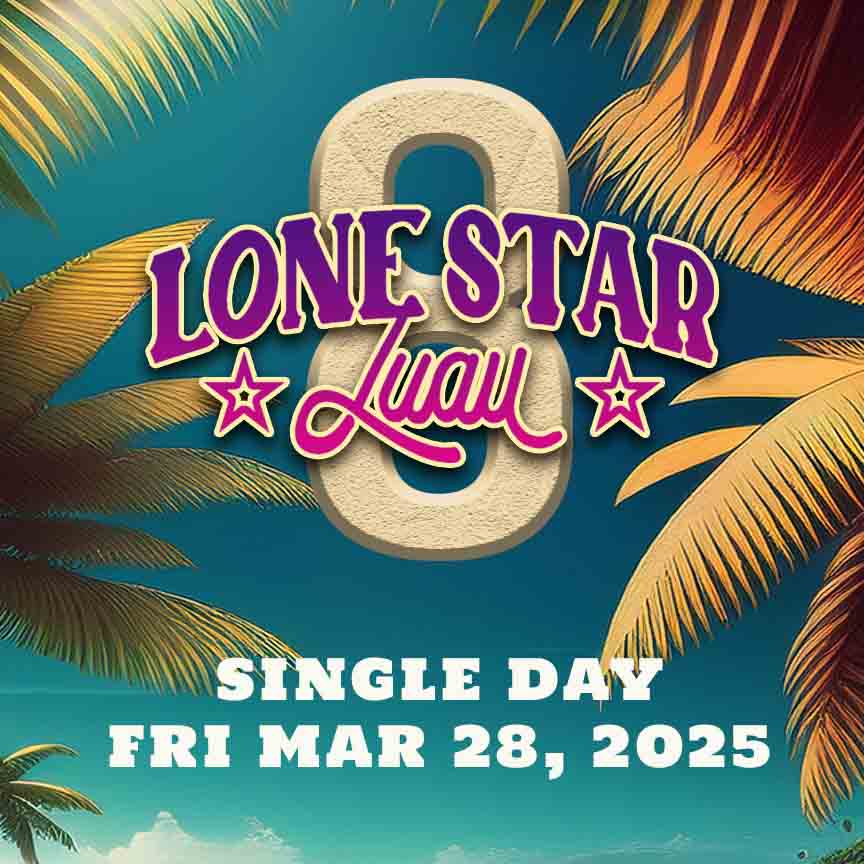 Lone Star Luau Single Day Passes