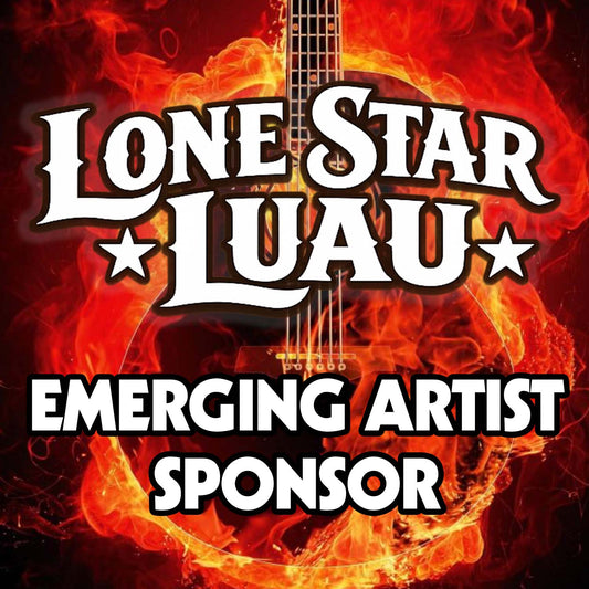 Lone Star Luau 9 Emerging Artist Sponsor